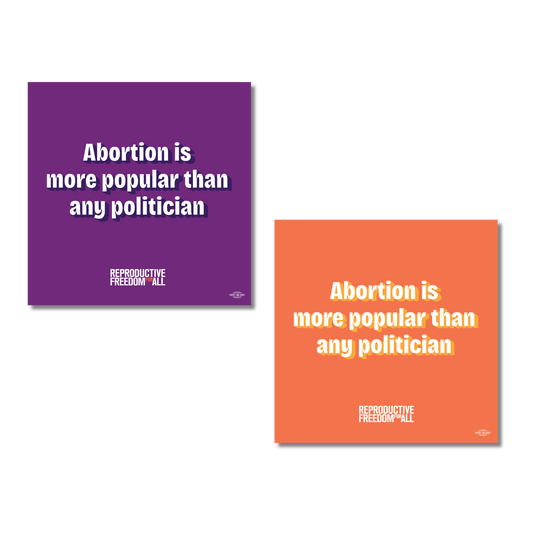 Abortion Is More Popular Sticker Pack