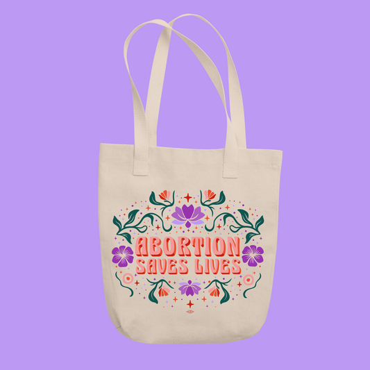 Abortion Saves Lives Tote