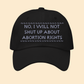 Abortion Rights Hat