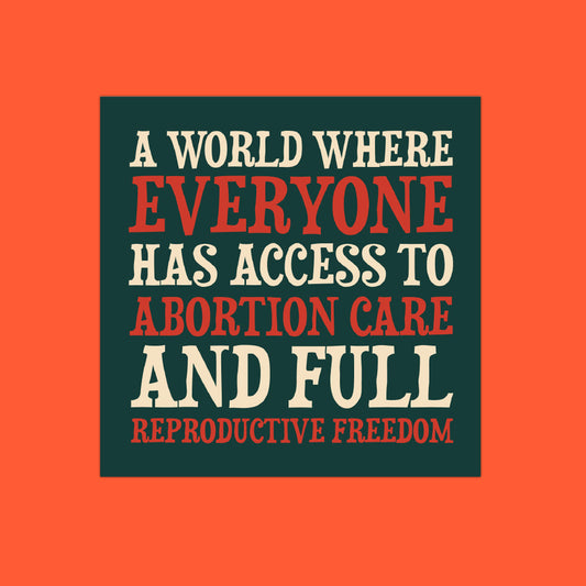 Stickers – Reproductive Freedom For All
