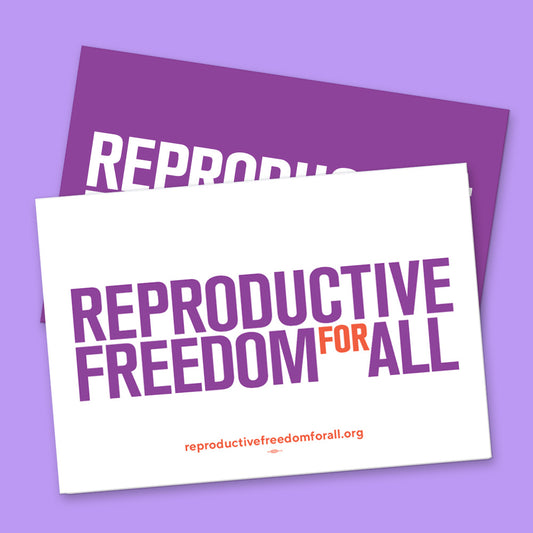 Shop Reproductive Freedom For All – Reproductive Freedom For All