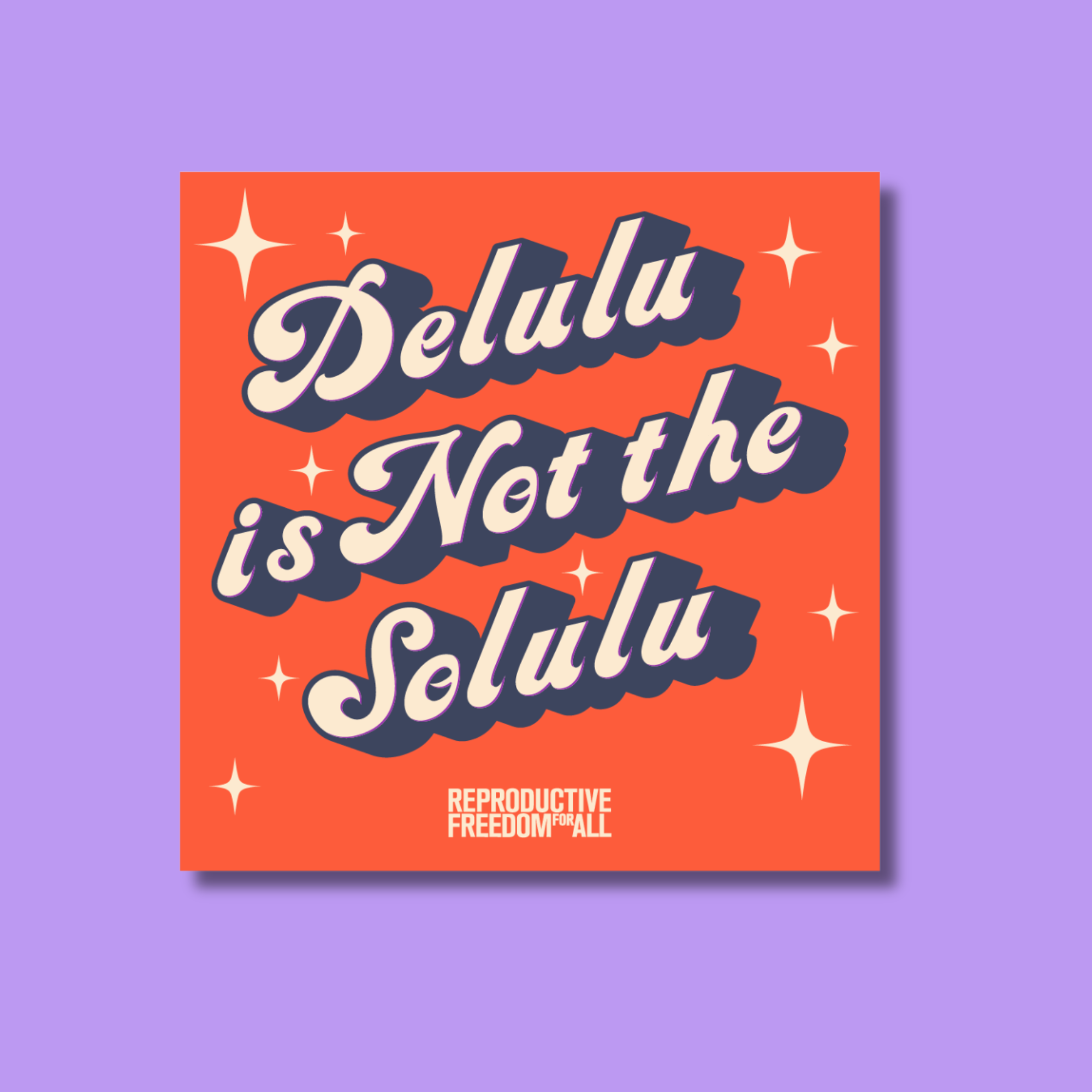 Delulu Is Not the Solulu Sticker | Feminist Political Accessory ...