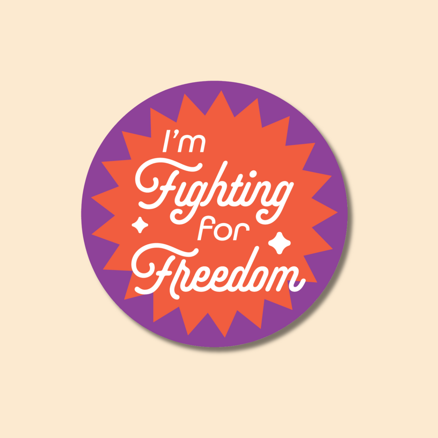 Fighting For Freedom Sticker